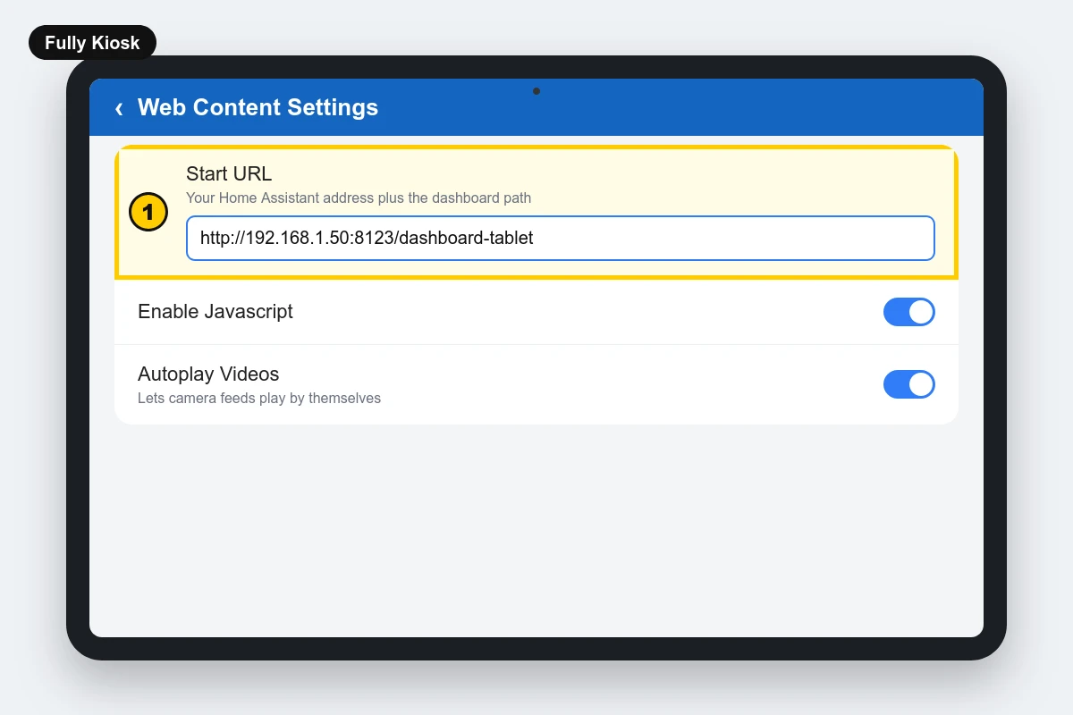 Fully Kiosk Web Content Settings with the Start URL set to the Home Assistant tablet dashboard